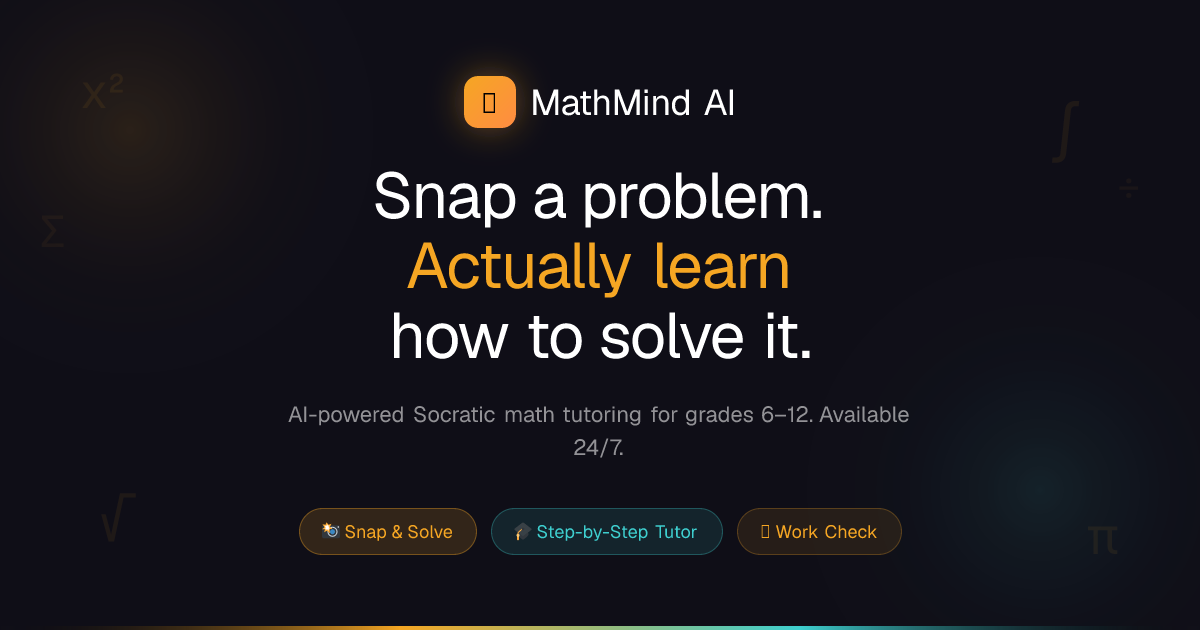 MathMind AI — AI Math Tutor for Grades 6–12